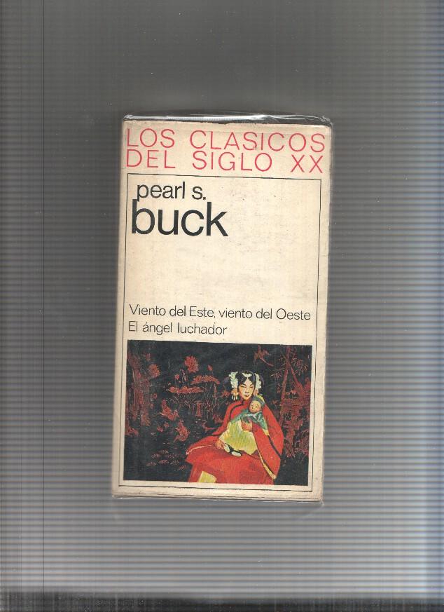 Los clasicos del siglo XX: Viento del Este Viento del Oeste - El angel luchador