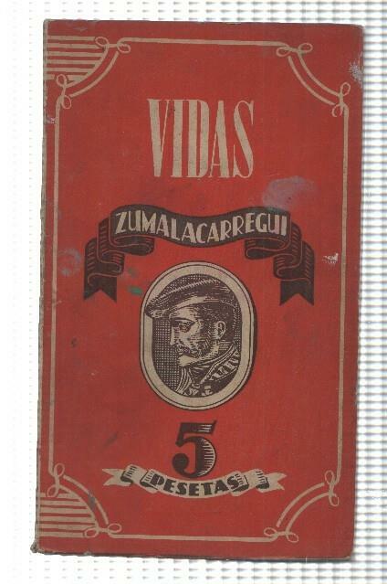 Vidas numero 02: Zumalacarregui