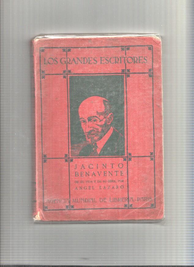 Los grandes escritores; Jacinto Benavente (aviejado)