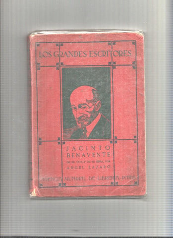Los grandes escritores; Jacinto Benavente (aviejado)
