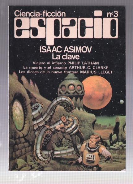 Ciencia Ficcion espacio numero 3: La clave de Isaac Asimov