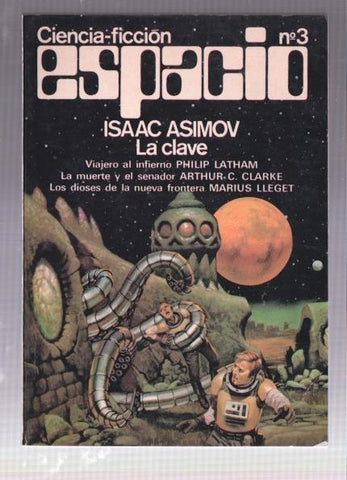 Ciencia Ficcion espacio numero 3: La clave de Isaac Asimov