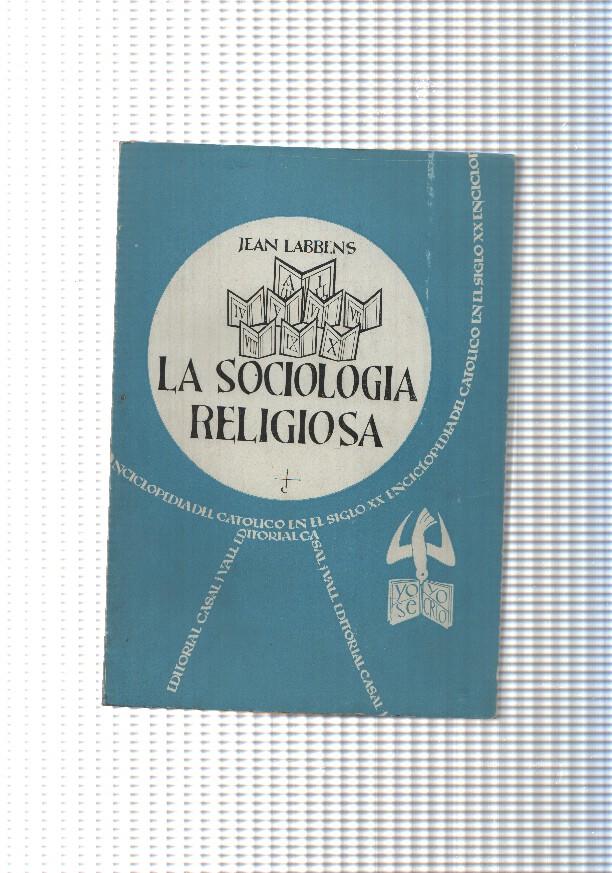 Enciclopedia del Catolico en el Siglo XX numero 100: La sociologia religiosa