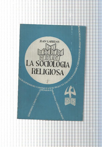 Enciclopedia del Catolico en el Siglo XX numero 100: La sociologia religiosa