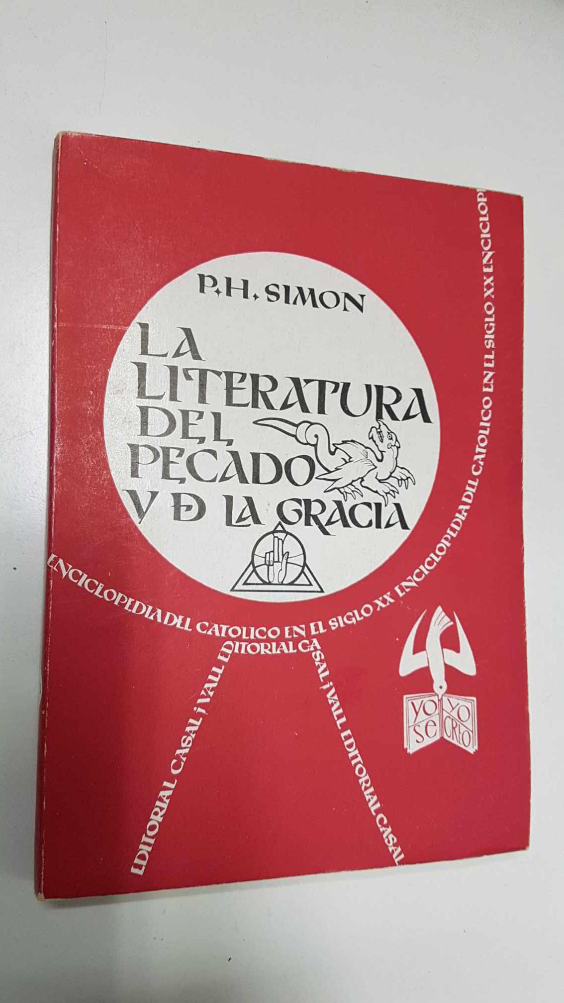 Enciclopedia del Catolico en el Siglo XX numero 120: La literatura del pecado y de la gracia