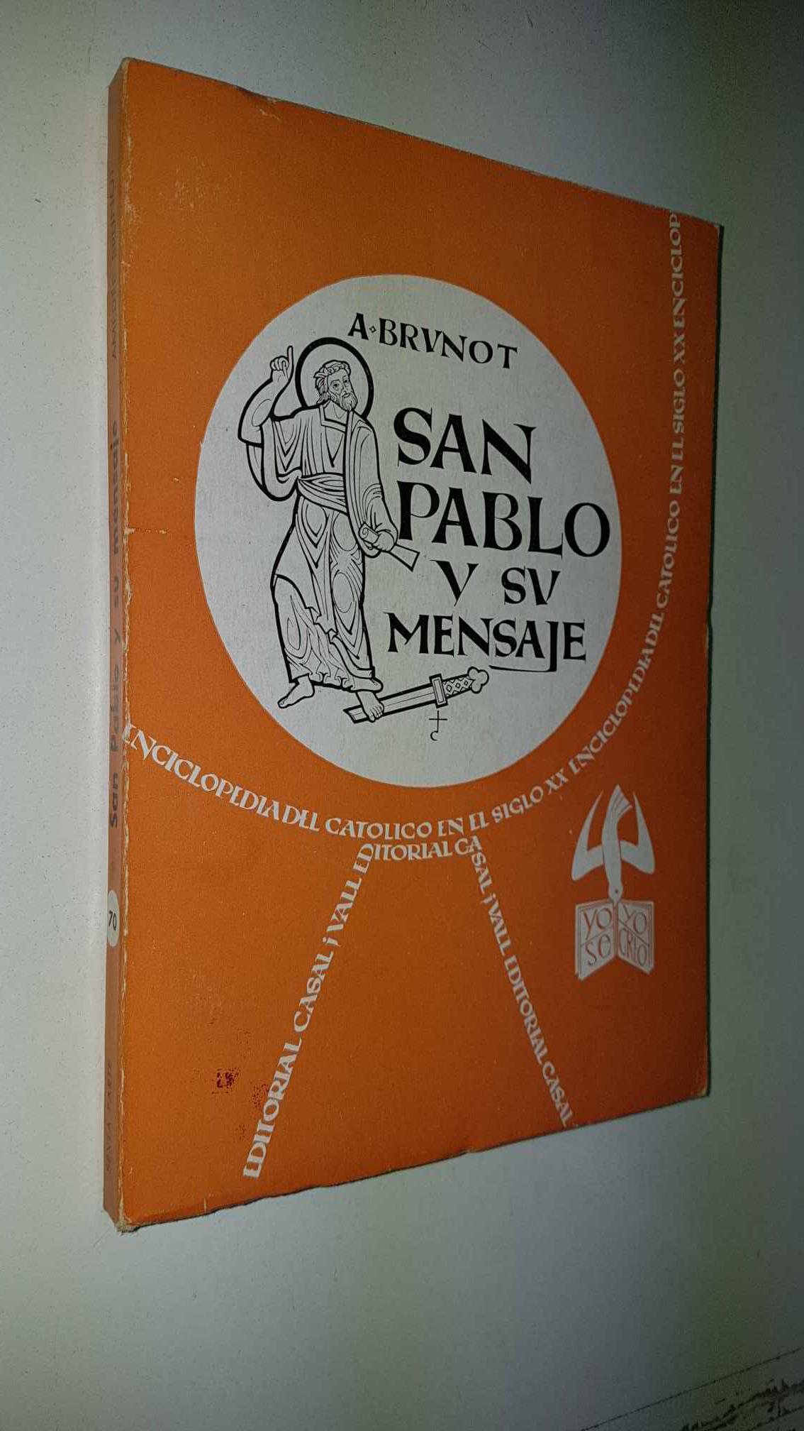 Enciclopedia del Catolico en el Siglo XX numero 070: San Pablo y su mensaje