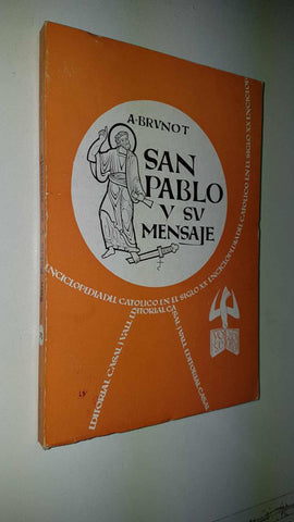 Enciclopedia del Catolico en el Siglo XX numero 070: San Pablo y su mensaje