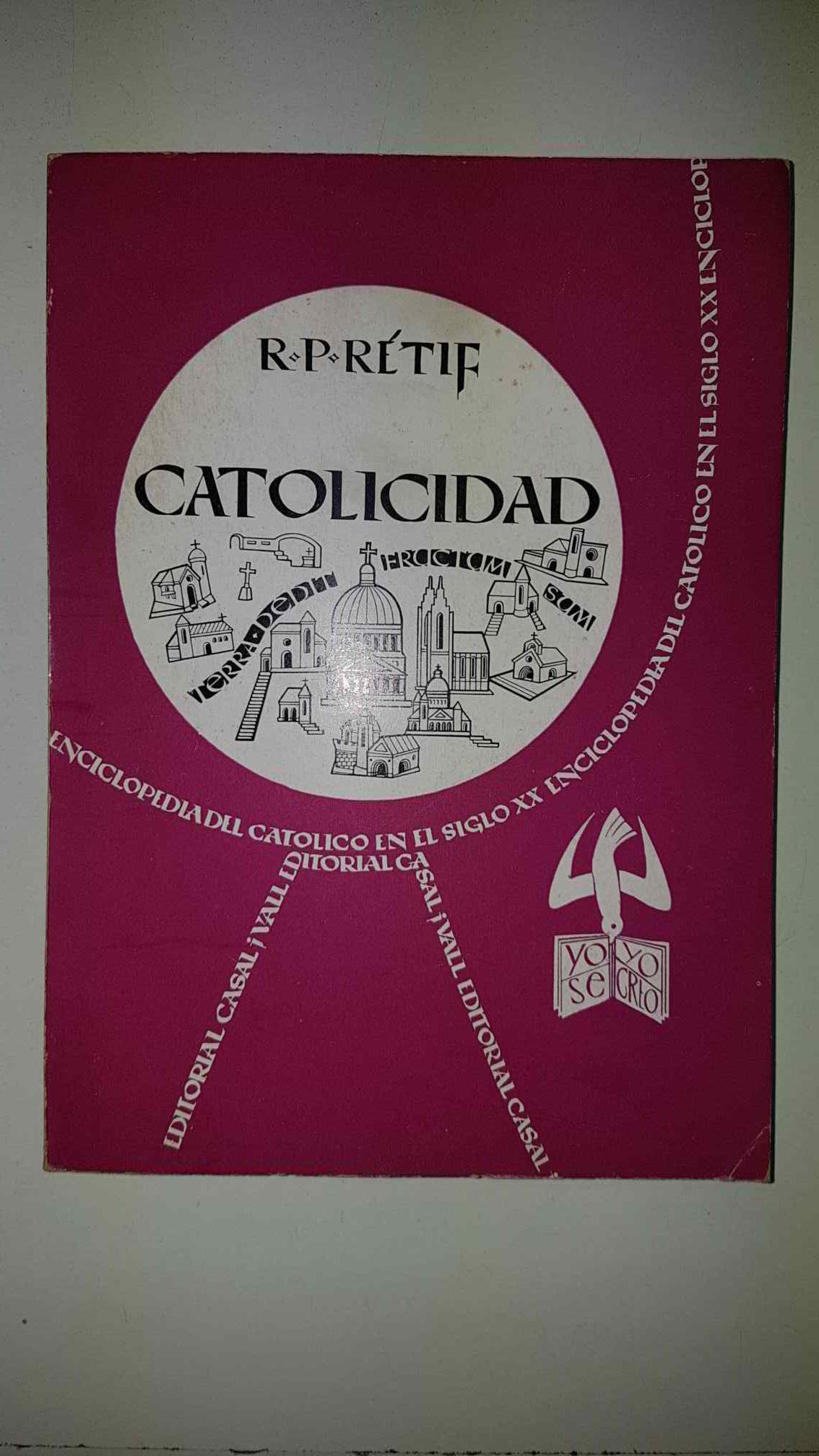 Enciclopedia del Catolico en el Siglo XX numero 087: Catolicidad