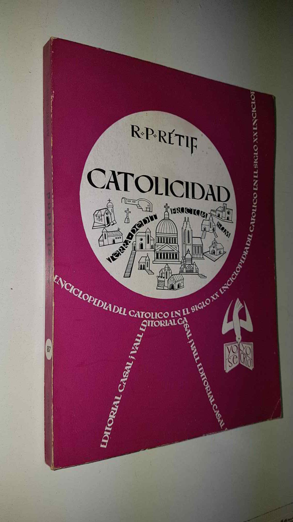 Enciclopedia del Catolico en el Siglo XX numero 087: Catolicidad