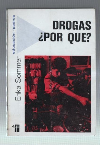 Drogas ¿ Por que ?