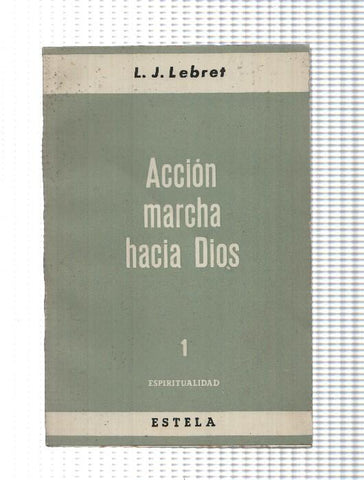 Accion marcha hacia Dios