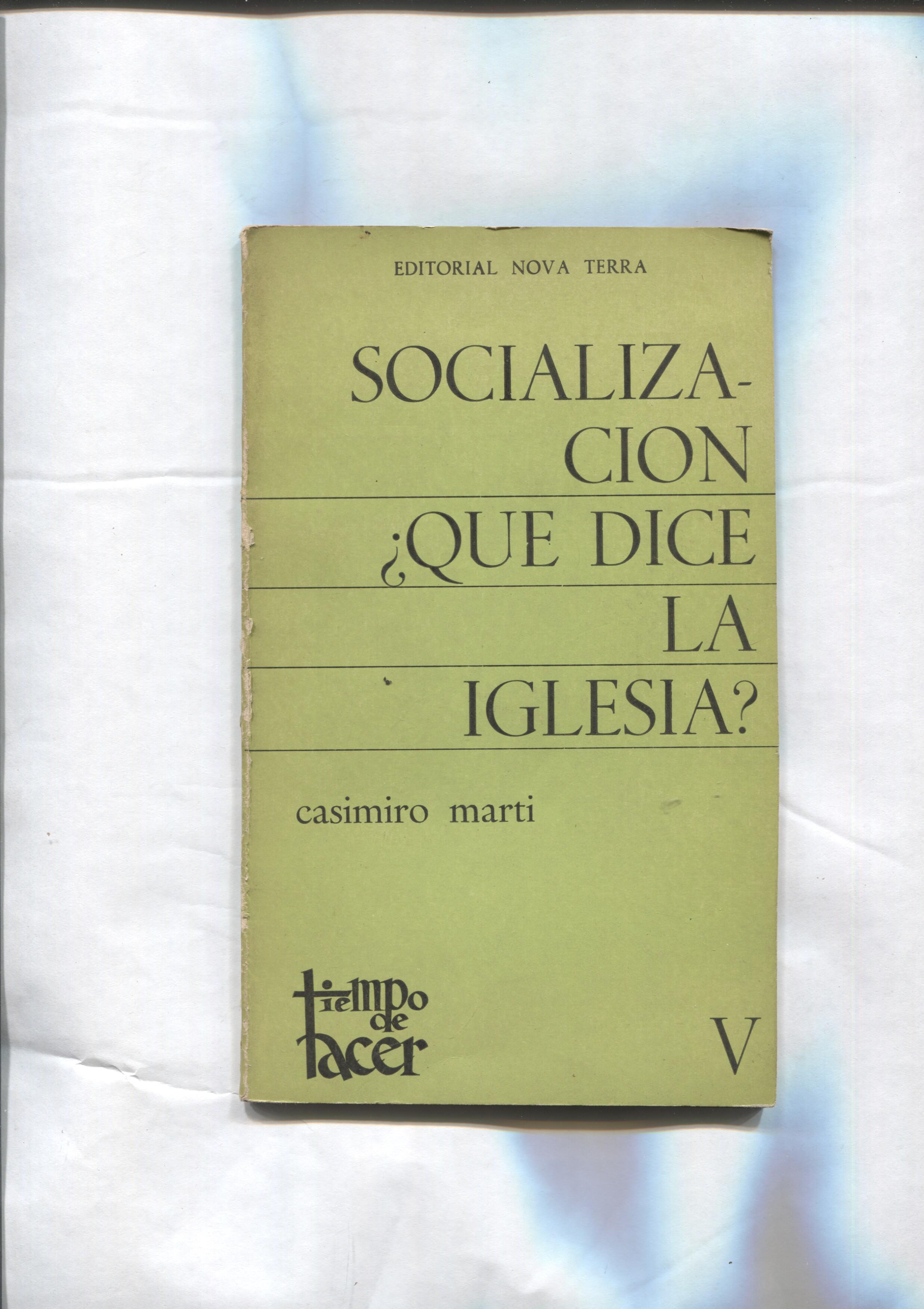 Socializacion:  Que dice la iglesia ?