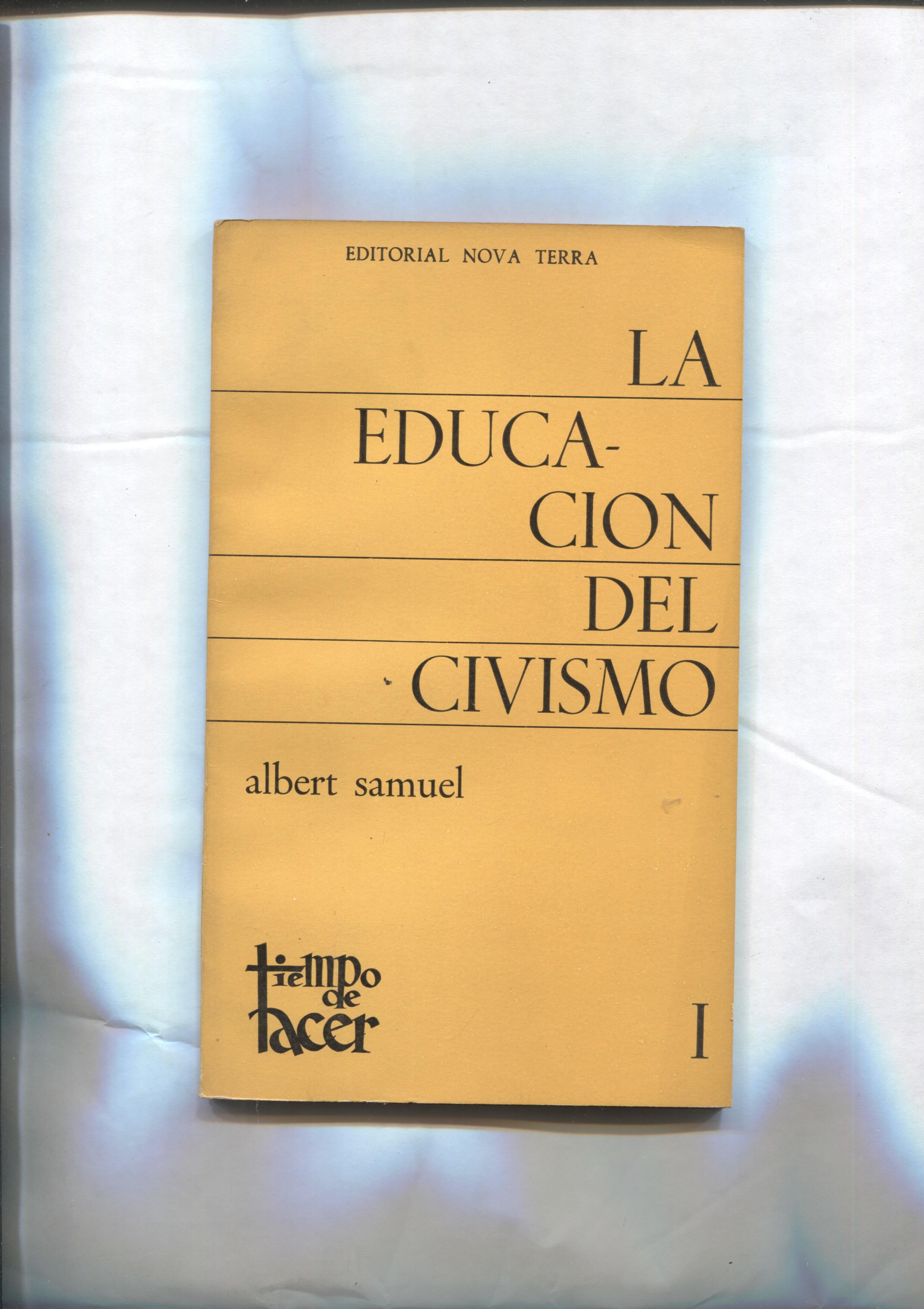 Coleccion Tiempo de Hacer: La educacion del civismo