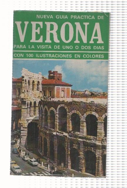 Nueva guia practica de Verona para la visita de uno o dos dias