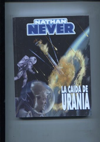 Maxi Nathan Never: La caida de Urania-El dia de los heroes-Bajo la mascara