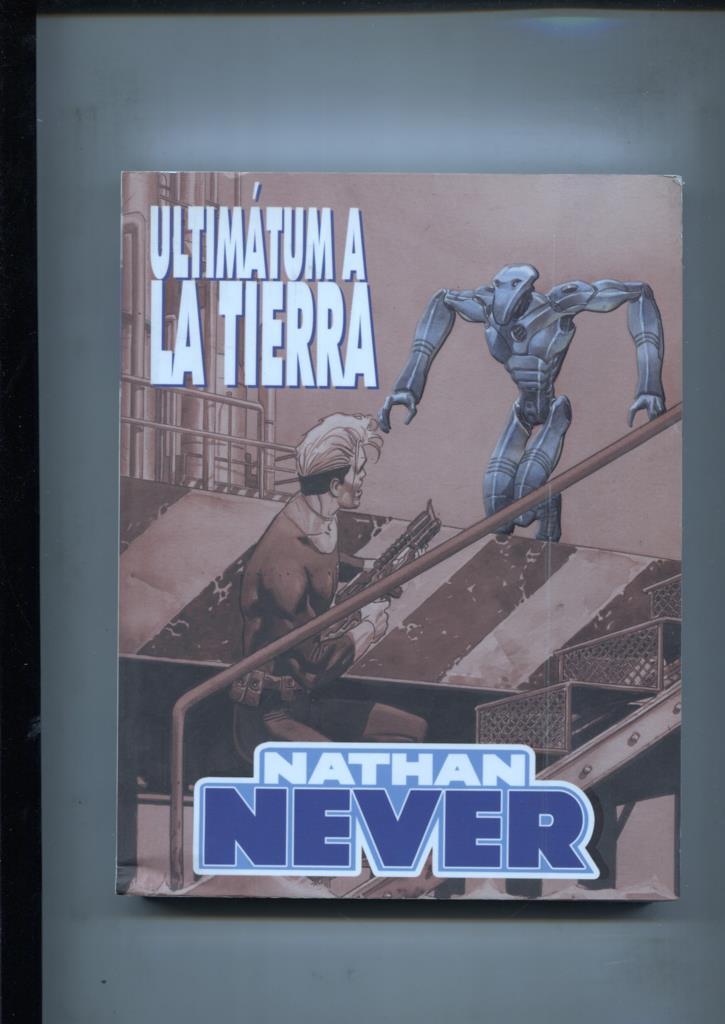 Maxi Nathan Never: Ultimatum a la tierra-El bosque del miedo-Declaracion de guerra