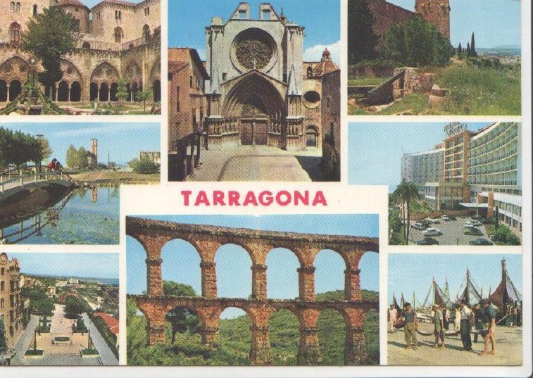 Postal JC0574: Tarragona (Costa Dorada). Diversos aspectos de la Ciudad (catedral, Acueducto, entre otros)