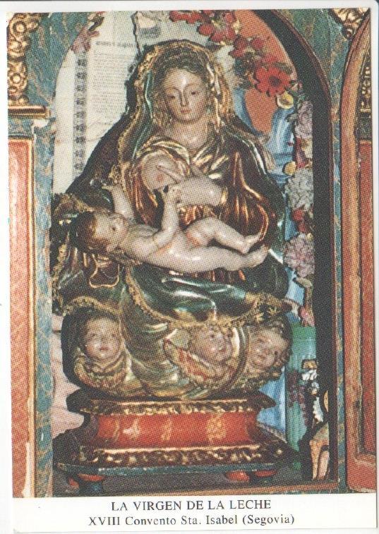 Postal JC0604: La Virgen de la Leche. XVIII Convento Sta. Isabel (Segovia)