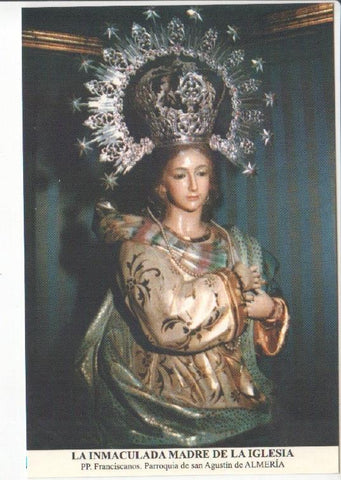 Postal JC0610: La Inmaculada Madre de la Iglesia. PP. Franciscanos. Parroquia de san Agustin de Almeria