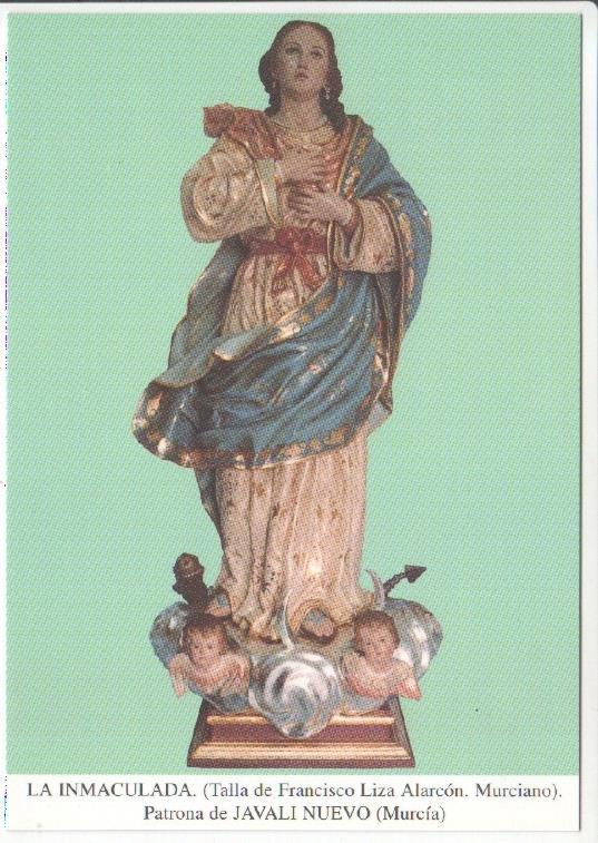 Postal JC0618: La inmaculada (talla de Francisco Liza Alarcon. Murciano). Patrona de Javali Nuevo - Murcia