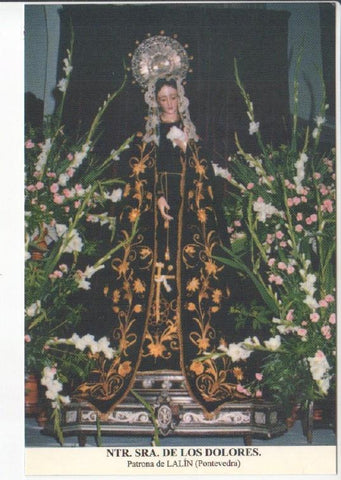 Postal JC0640: Ntra. Sra. de Los Dolores. Patrona de Lalin (Pontevedra)