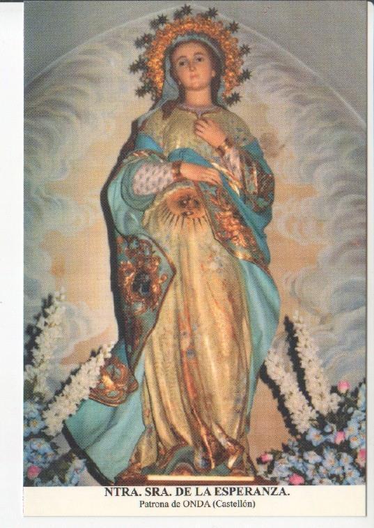 Postal JC0642: Ntra. Sra. de La Esperanza. Patrona de Onda (Castellon)