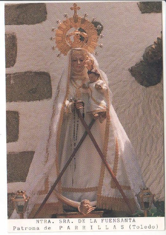 Postal JC0645: Ntra. Sra. de la Suensanta. Patrona de Parrillas (Toledo)