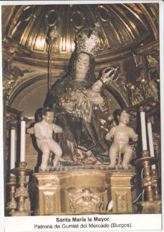 Postal JC0649: Santa Maria la Mayor. Patrona de Gumiel del Mercado (Burgos)