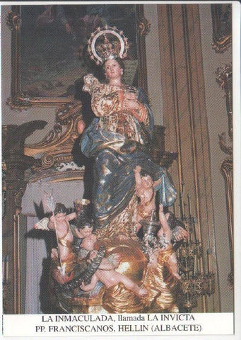 Postal JC0659: La Inmaculada, llamada La Invicta - PP. Franciscanos. Hellin, Albacete