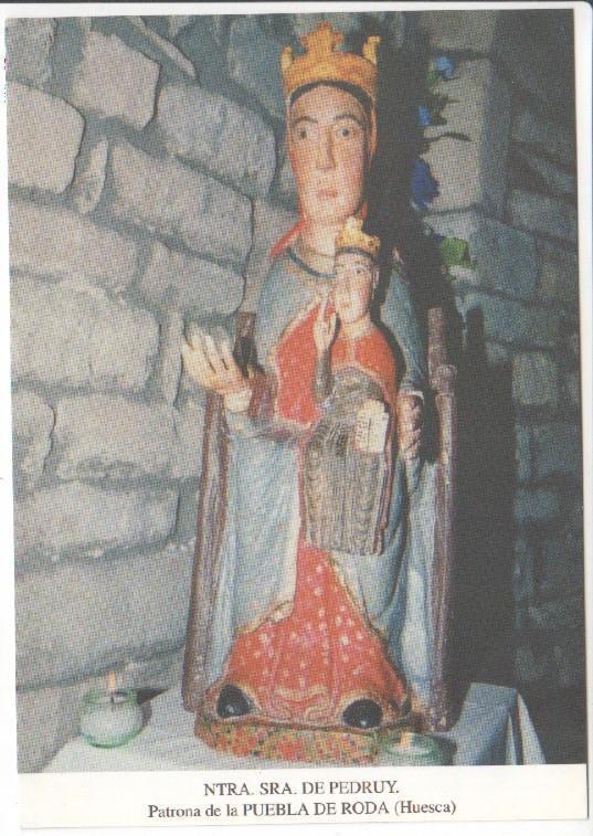 Postal JC0668: Ntra. Sra. de Pedruy. Patrona de la Puebla de Roda (Huesca)