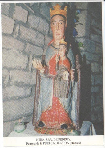 Postal JC0668: Ntra. Sra. de Pedruy. Patrona de la Puebla de Roda (Huesca)