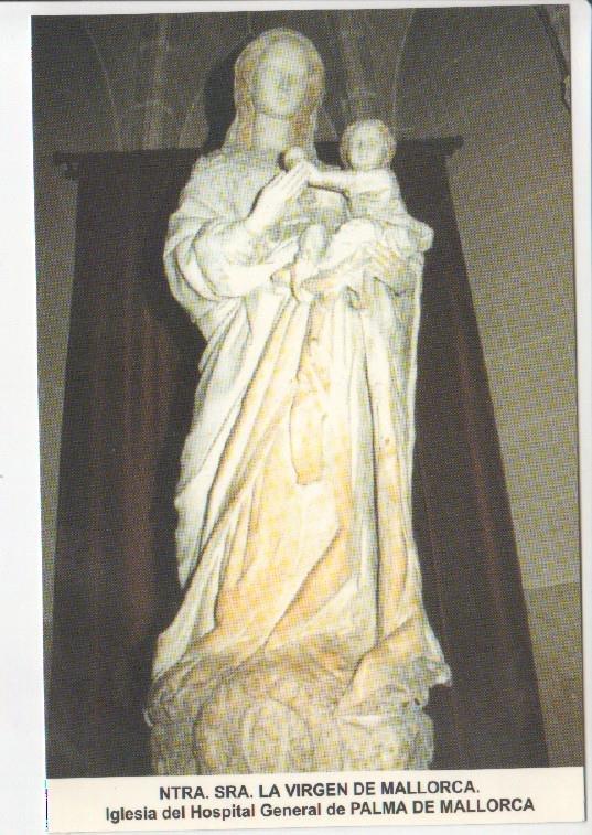 Postal JC0700: Ntra. Sra. La Virgen de Mallorca. Iglesia del Hospital General de Palma de Mallorca