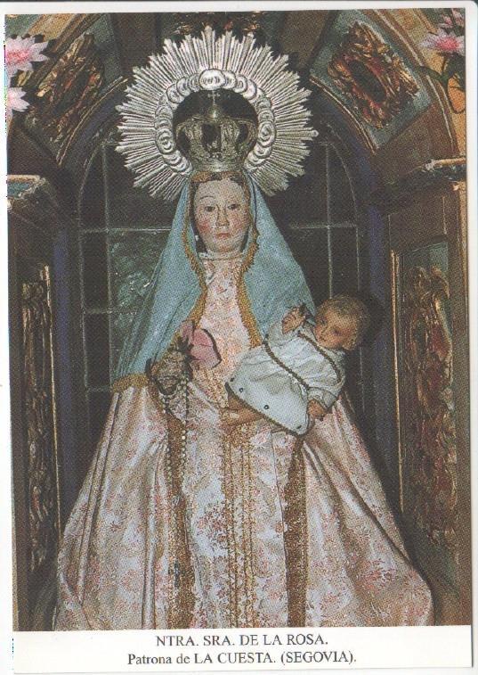 Postal JC0703: Ntra. Sra. de la Rosa. Patrona de La Cuesta (Segovia)