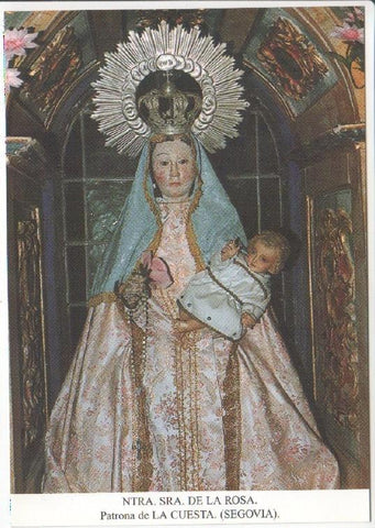 Postal JC0703: Ntra. Sra. de la Rosa. Patrona de La Cuesta (Segovia)