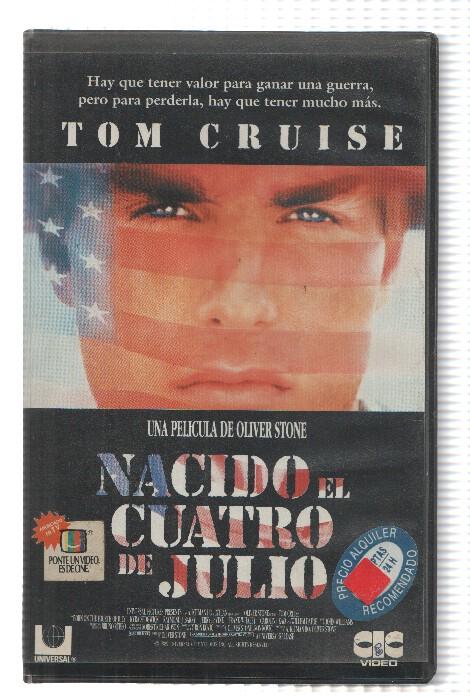 VHS-Cine: NACIDO EL CUATRO DE JULIO - Tom Cruise (CIC 1990)