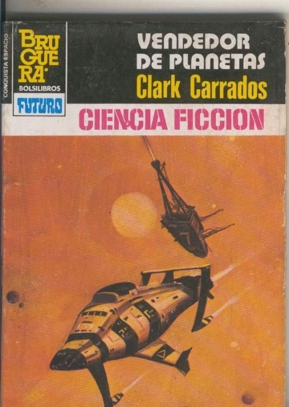 Novela: La Conquista del Espacio numero 663: Vendedor de planetas