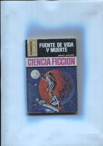 Novela: La Conquista del Espacio numero 258: Fuente de vida y muerte