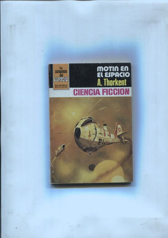Novela: La Conquista del Espacio numero 587: Motin en el espacio