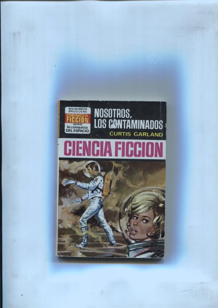Novela: La Conquista del Espacio numero 206: Nosotros los contaminados