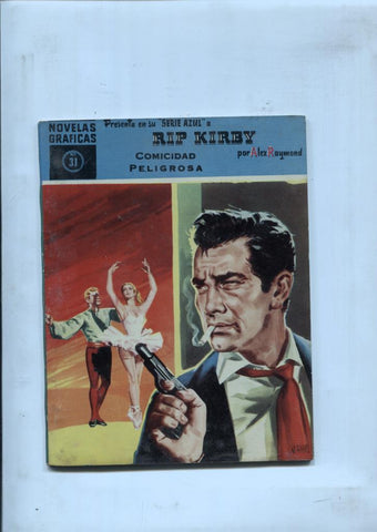 Dolar: Rip Kirby serie azul numero 31: Comicidad peligrosa (alguna pagina son fotocopias)