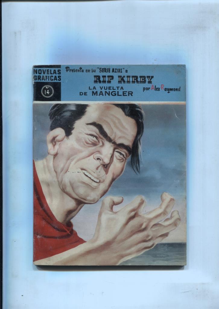 Dolar: Rip Kirby serie azul numero 14: La vuelta de Mangler