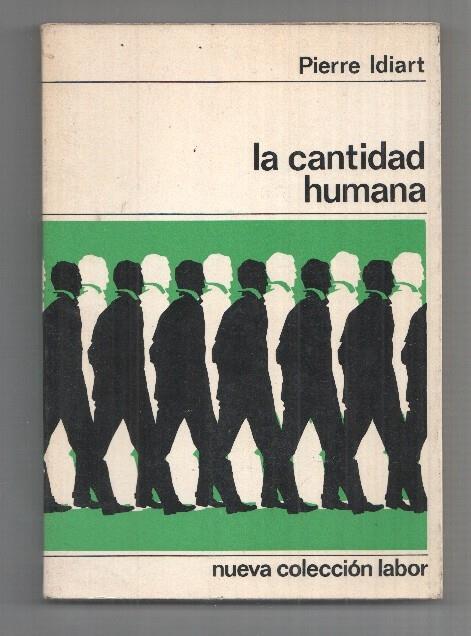 Nueva Coleccion Labor numero 44: La cantidad humana