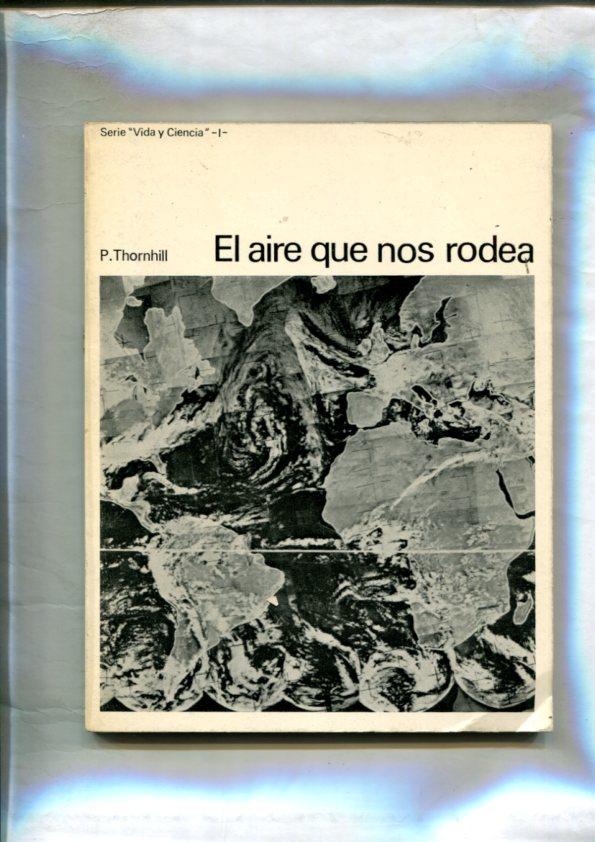 Biblioteca Cosmos, serie Vida y Ciencia numero 01: El aire que nos rodea