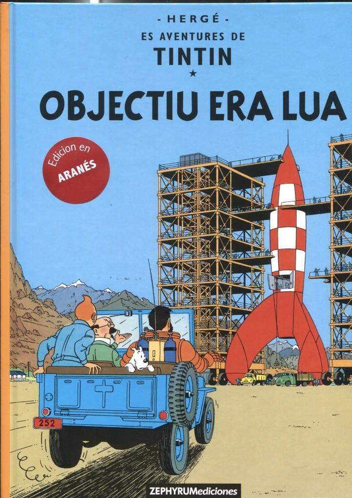 Tintin edicion en ARANES: Objectiu era Lua