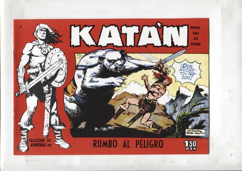 Facsimil: Katan numero 06: Rumbo al peligro
