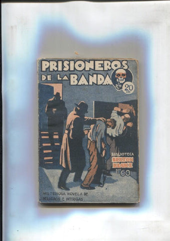 Biblioteca Sexton Blake numero  060: Prisioneros de la banda