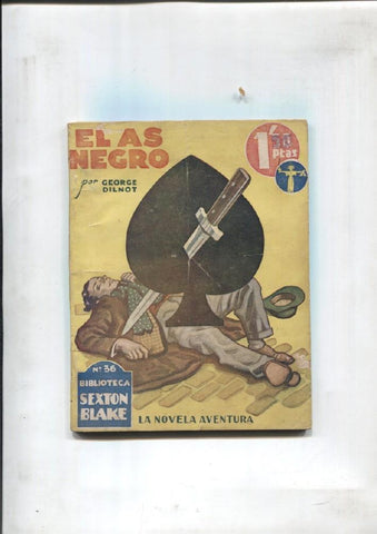 La novela aventura: Biblioteca Sexton Blake numero  036: El as negro