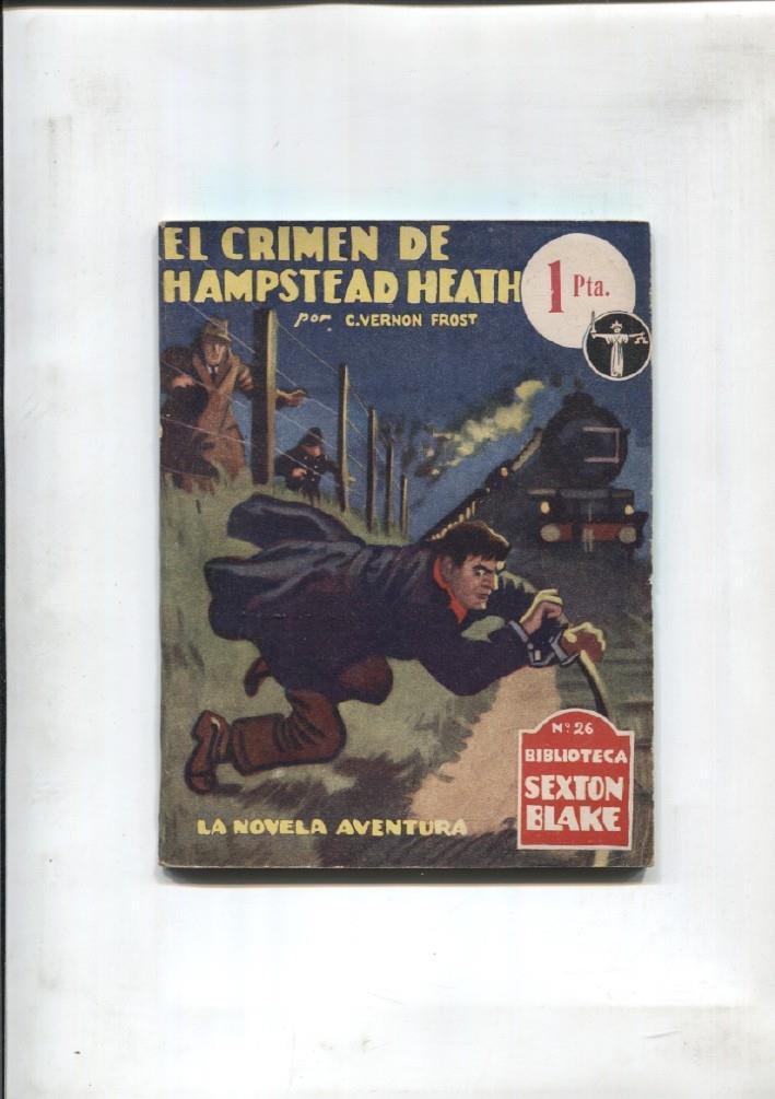 La novela aventura: Biblioteca Sexton Blake numero  026: El crimen de Hampstead Heath