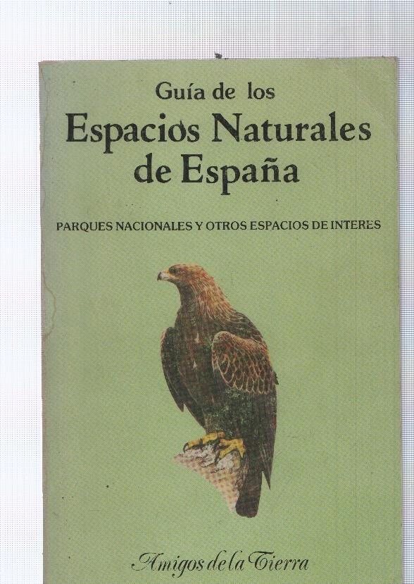 Guia de los espacios naturales de España, Parques nacionales y otros espacios 