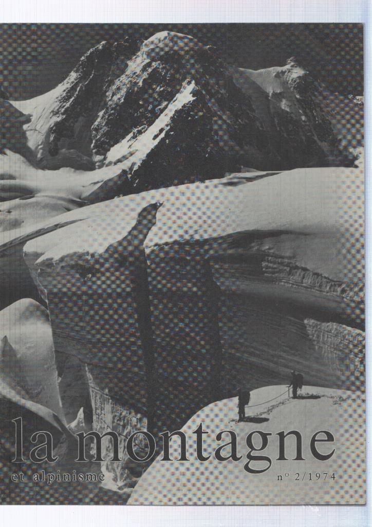 La montagne et alpinisme numero 002/1974: Le Couloir, Un sil bel ete